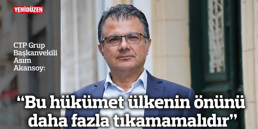 “Bu hükümet ülkenin önünü daha fazla tıkamamalıdır”