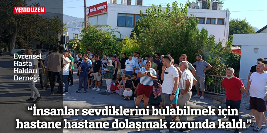 "İnsanlar sevdiklerini bulabilmek için hastane hastane dolaşmak zorunda kaldı"