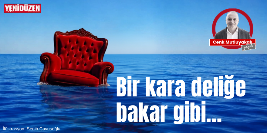 Bir kara deliğe bakar gibi