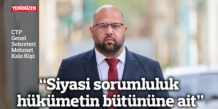 “Siyasi sorumluluk hükümetin bütününe ait”