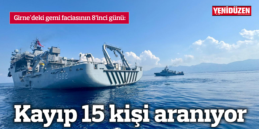 Kayıp 15 kişi aranıyor