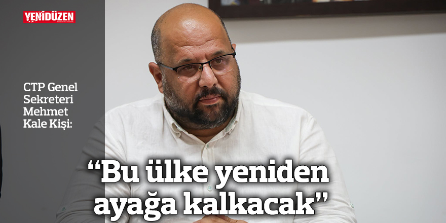 “Bu ülke yeniden ayağa kalkacak”