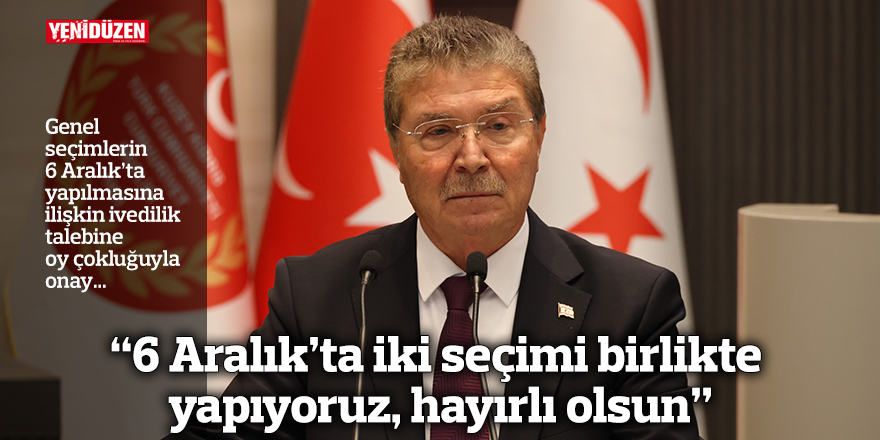 Üstel: “6 Aralık’ta iki seçimi birlikte yapıyoruz, hayırlı olsun”