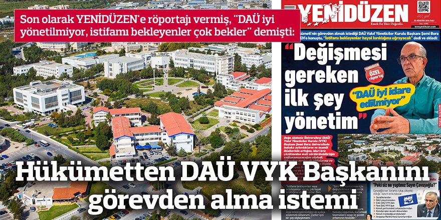 Hükümetten DAÜ VYK Başkanını görevden alma istemi