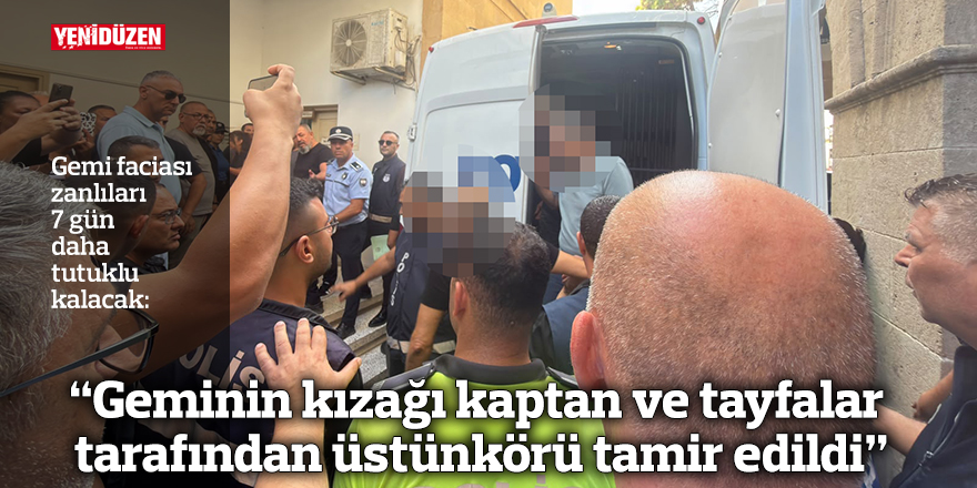 “Geminin kızağı kaptan ve tayfalar tarafından üstünkörü tamir edildi”