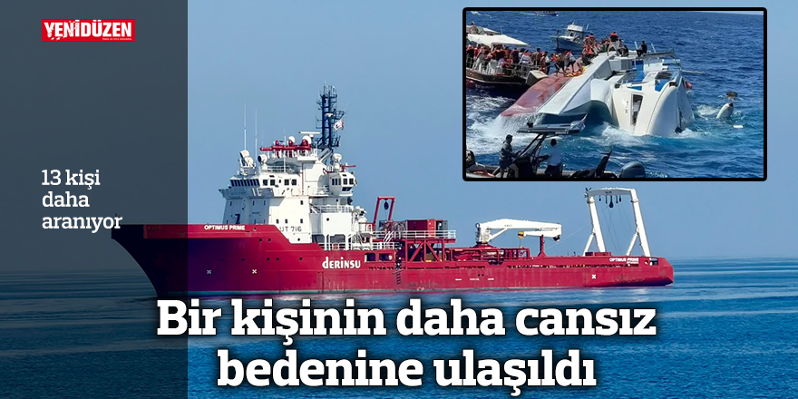 Bir kişinin daha cansız bedenine ulaşıldı
