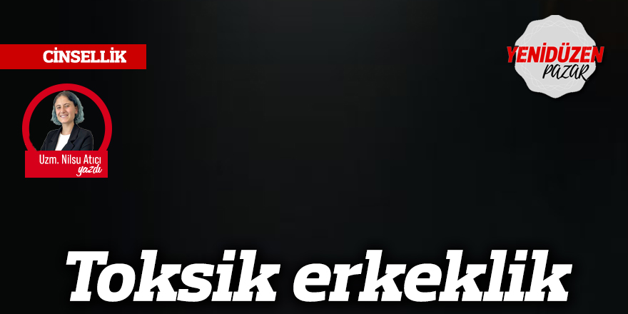 Toksik erkeklik