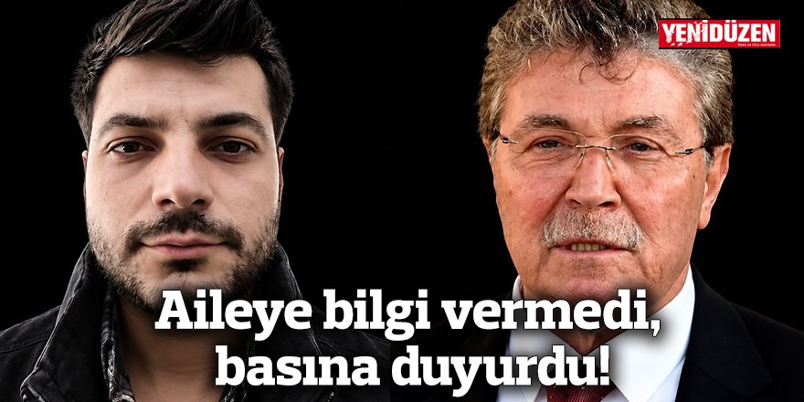 Mehmet Bayhan’ın ölüm haberini ailesi basından öğrendi