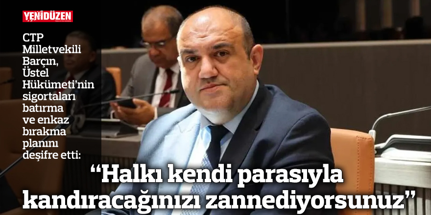 “Halkı kendi parasıyla kandıracağınızı zannediyorsunuz”