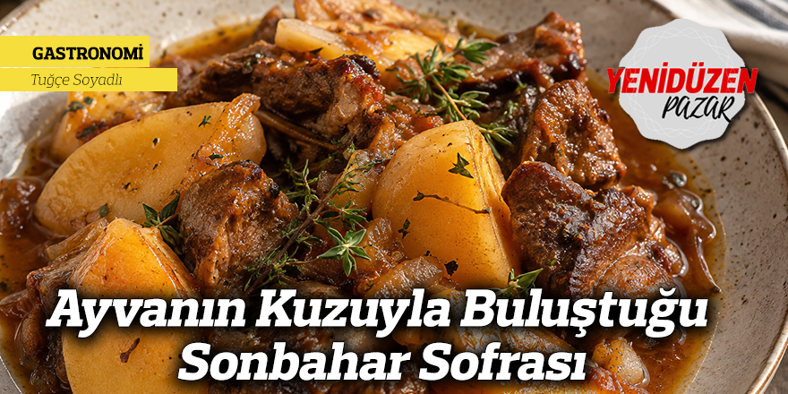 Ayvanın Kuzuyla Buluştuğu Sonbahar Sofrası