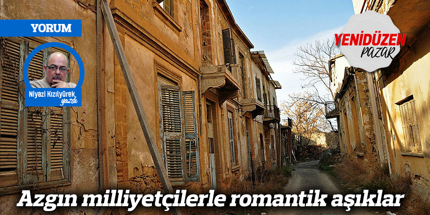 Azgın milliyetçilerle romantik aşıklar