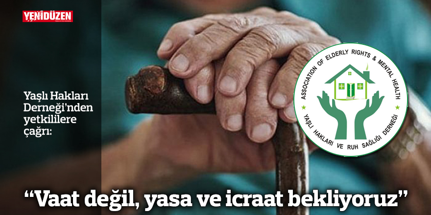 “Vaat değil, yasa ve icraat bekliyoruz”