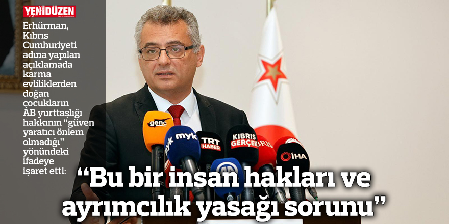  “Bu bir insan hakları ve ayrımcılık yasağı sorunu”