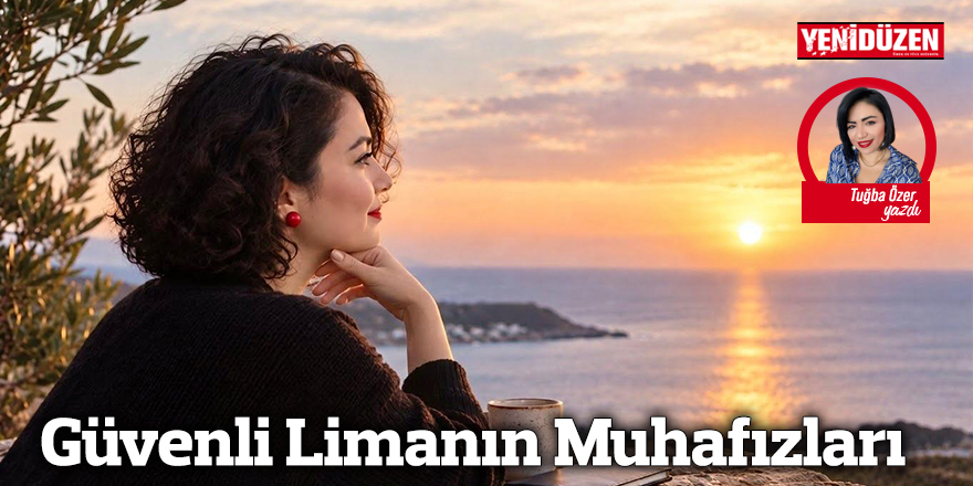Güvenli Limanın Muhafızları