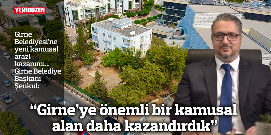 “Girne’ye önemli bir kamusal alan daha kazandırdık”