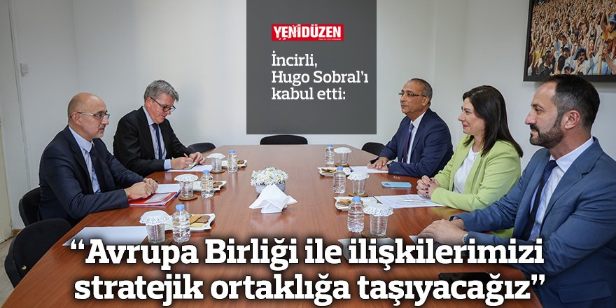 “Avrupa Birliği ile ilişkilerimizi  stratejik ortaklığa taşıyacağız”