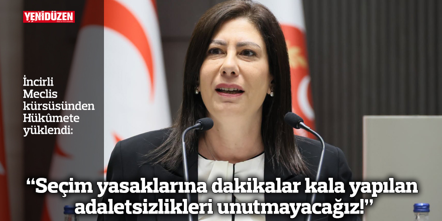 “Seçim yasaklarına dakikalar kala yapılan adaletsizlikleri unutmayacağız!”