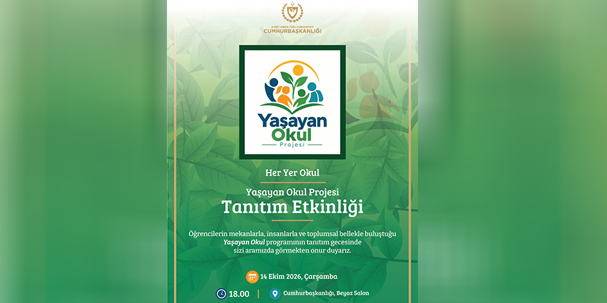 Cumhurbaşkanlığı Eğitim Birimi’nin “Yaşayan Okul Projesi” tanıtılıyor