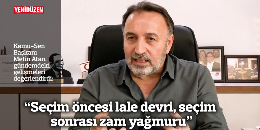 "Seçim öncesi lale devri, seçim sonrası zam yağmuru"