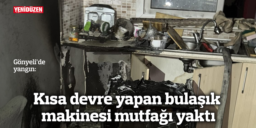 Gönyeli’de kısa devre yapan bulaşık makinesi mutfağı yaktı