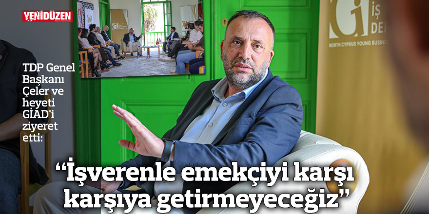 “İşverenle emekçiyi karşı karşıya getirmeyeceğiz”