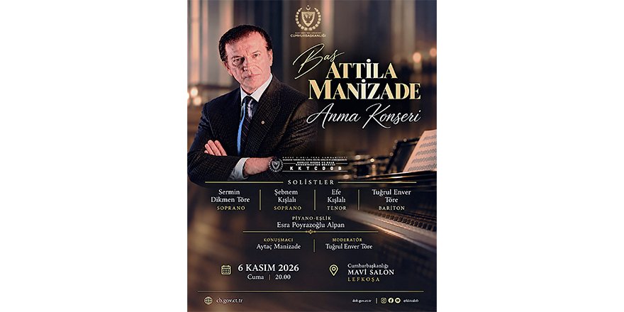 Bas Attila Manizade anma konseri 6 Kasım’da