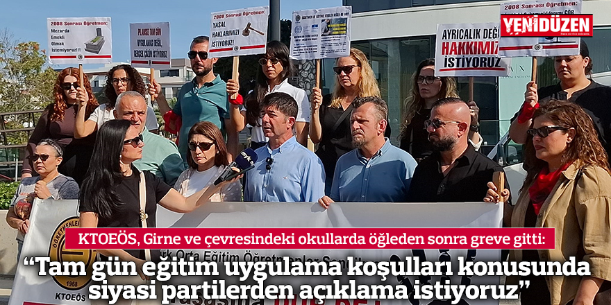 KTOEÖS, Girne ve çevresindeki okullarda öğleden sonra greve gitti