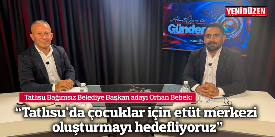 “Tatlısu'da çocuklar için etüt merkezi oluşturmayı hedefliyoruz”
