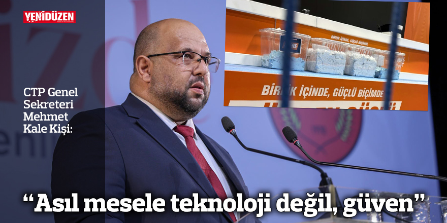 “Asıl mesele teknoloji değil, güven”