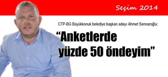 BÜYÜKKONUK YEREL SEÇİME DOĞRU