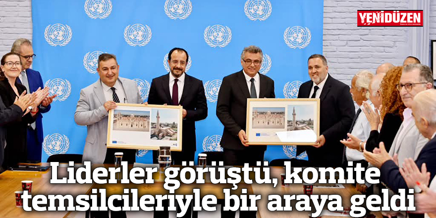 Liderler görüştü, komite temsilcileriyle bir araya geldi