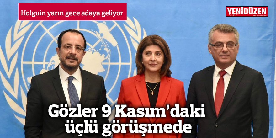 Gözler 9 Kasım’daki üçlü görüşmede