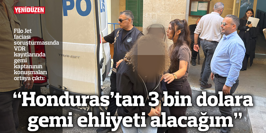 “Honduras’tan 3 bin dolara gemi ehliyeti alacağım”
