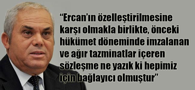 Başbakan Yorgancıoğlu Ercanla ilgili konuştu