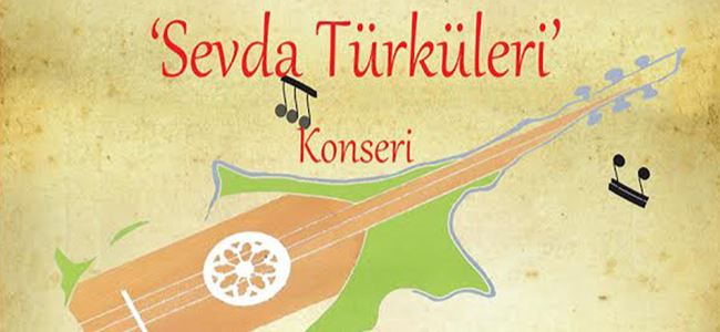 “Sevda Türküleri” konseri 16 Haziran’da