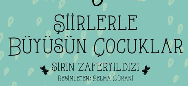 “Şiirlerle büyüsün çocuklar” kitabının 4. baskısını tanıtılacak