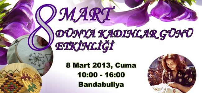 “Bandabuliya”da “8 Mart” etkinliği