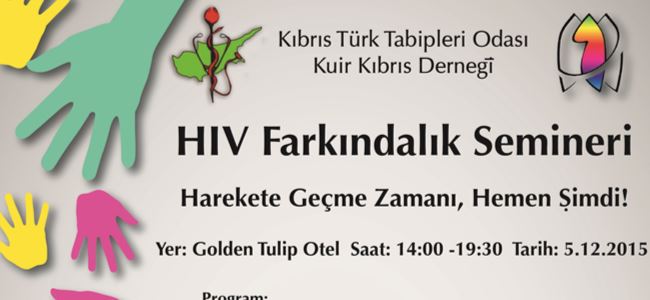 HIV FARKINDALIK SEMİNERİ DÜZENLENİYOR