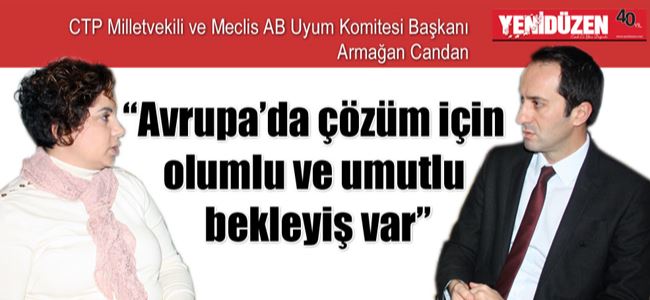 “Avrupa’da çözüm için olumlu ve umutlu bekleyiş”