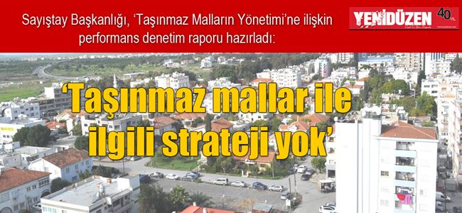 Taşınmazlar ne durumda?