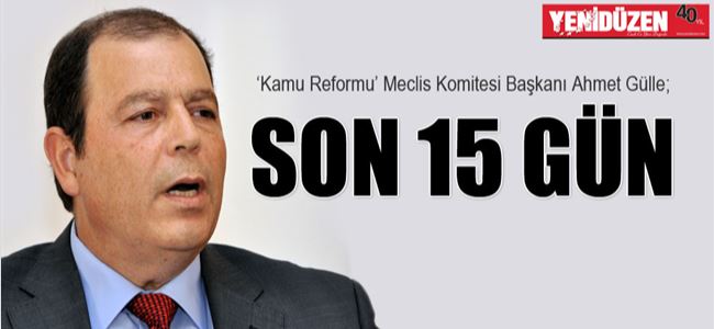‘Kamu Reformu’nda sona doğru