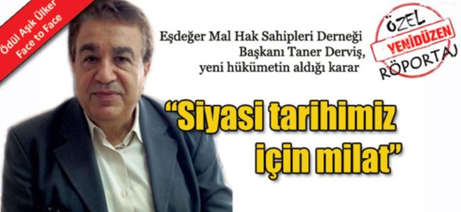 “Siyasi tarihimiz için milat”