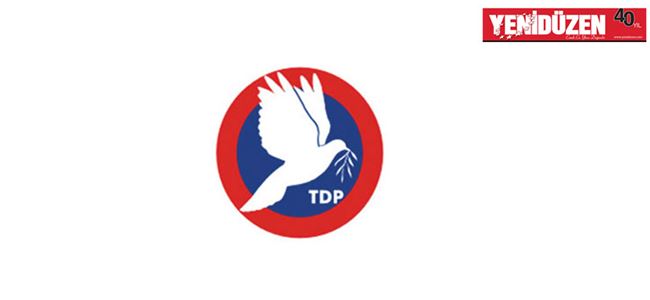 TDP: “Ekonomik protokolü sorgulamadan imza atmak ihanet”