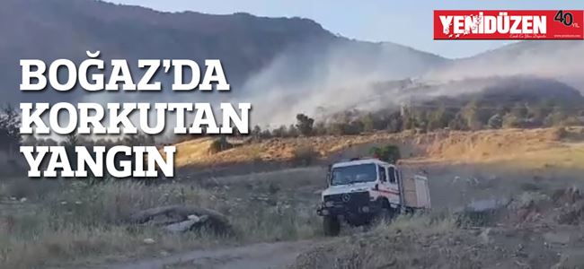 BOĞAZDA YANGIN, YARALI VAR