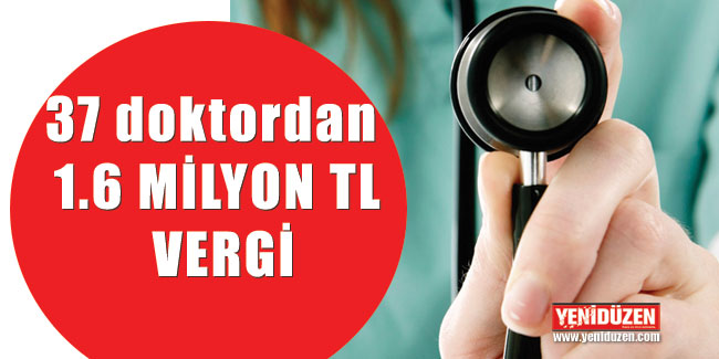 İşte vergi rekortmeni doktorlar