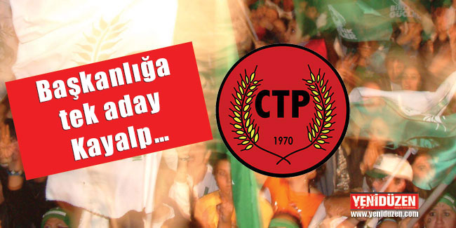 CTP Mağusa İlçesinde tek aday 