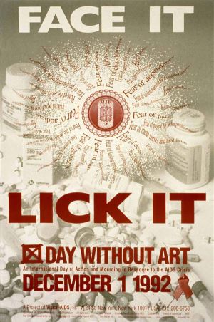 Face it, Lick it / Day Without Art, “Politik Bir Tavır Olarak AIDS Aktivizminin Sanata Yansımaları”