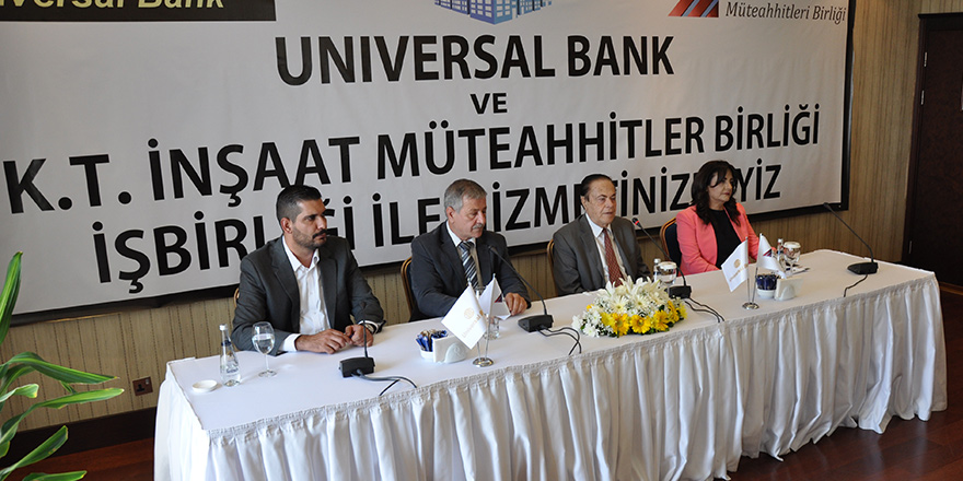 Universal Bank ve 'Müteahhitler'den işbirliği protokolü