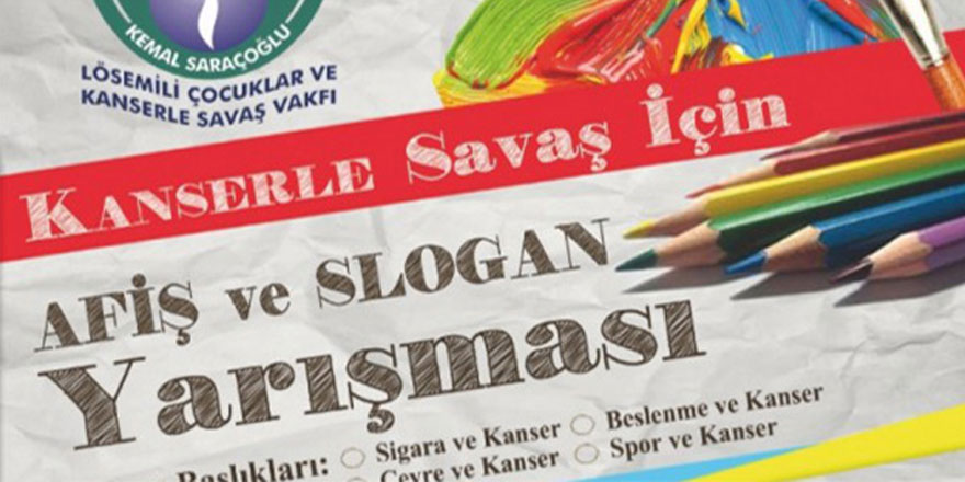 “Kanserle Savaş İçin Afiş ve Slogan Yarışması” sonuçlandı