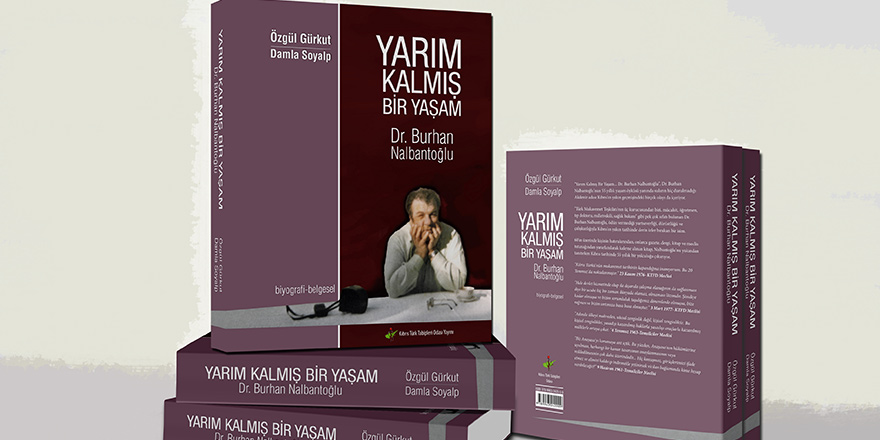 "Yarım Kalmış Bir Yaşam Dr. Burhan Nalbantoğlu" Mağusa'da tanıtılacak